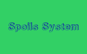 Spoils System Of Andrew Jackson By Rachel Behrent
