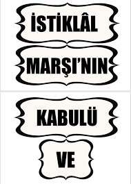 12 Mart Istiklal Marsi Nin Kabulu Pano Yazisi Cigdem Ogretmen Okul Oncesi Okul Boyama Kitaplari