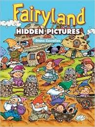 Free shipping on orders over $25 shipped by amazon. Fairyland Hidden Pictures Dover Children S Activity Books Zourelias Diana 9780486451879 Amazon Com Books