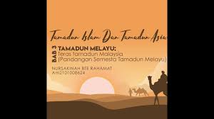 Melayu teras tamadun malaysia oleh: Titas Bab 3 Tamadun Melayu Pandangan Semesta Tamadun Melayu Nursakinah Rahamat Am2101008624 Youtube