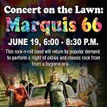Summer Concert on the Lawn: Marquis 66