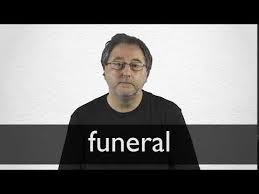Funeral Definition And Meaning Collins English Dictionary