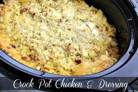 Crock Pot Chicken Cornbread Dressing Recipe Mommys Kitchen Recipes Recipes Crockpot Dishes