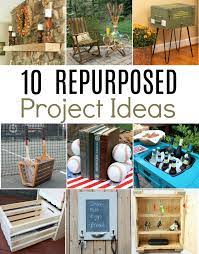 10 Repurposed Project Ideas Discover Ways To Repurpose Items Diy House Projects Upcycle Decor Diy Crafts For Home Decor