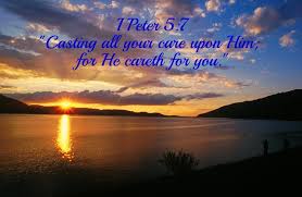 For he careth for you. 1 Peter 5 7 Let Go Of All Your Worry For God Cares For You Tell The Lord Thank You