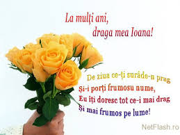 La multi ani draga mama!!! La MulÅ£i Ani Ioana Mesaje UrÄƒri FelicitÄƒri Si Poze Cu Text Pentru Ioana De Sf Ion