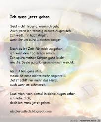 Ich Muss Jetzt Gehen Trauergedicht Von Nicole Sunitsch Funeral Quotes Grief Funeral Poems