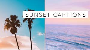 Jun 08, 2021 · these book excerpts, movie quotes, and wise sayings work beautifully as summer instagram captions—but they'd be equally at home printed on the invitation for any summer parties you're planning on throwing over the next few months. 72 Amazing Sunset Captions And Quotes For Instagram Ask For Adventure