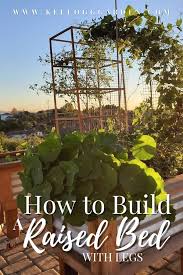 Difference between a raised garden beds and a raised garden bed with legs? How To Build A Raised Bed With Legs Kellogg Garden Organics