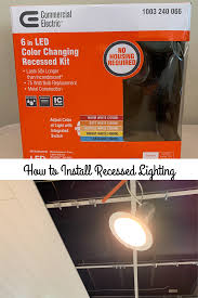How To Install Led Recessed Lighting In 2020 Led Recessed Lighting Led Can Lights Recessed Lighting