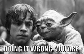 Pin By Patty B On You Re Doing It Wrong Star Wars Humor Star Wars Memes Star Wars Yoda