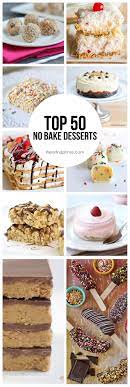 Top 50 No Bake Desserts Round Up I Heart Nap Time No Bake Desserts Dessert Recipes Sweet Recipes