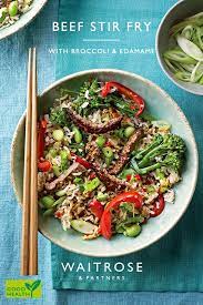 Beef Stir Fry With Broccoli Edamame Waitrose Food Vegetarian Recipes Healthy Food Dishes