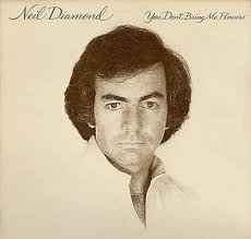NEIL DIAMOND "YOU DON'T BRING ME FLOWERS" BRAND NEW! STILL SEALED! (MINT)