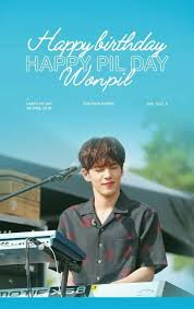 Day6 S Wonpil Happy Birthday Pirimiri Ya Gaya Pria Pria
