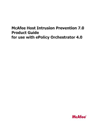 This is the default configuration of the client user interface for mcafee. Host Intrusion Prevention 7 0 0 For Epo 4 0 Product Guide Mcafee