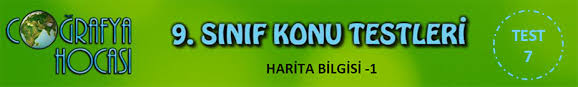 9 Sinif Cografya Harita Bilgisi Testi Cografya Hocasi