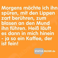 Pin Von Anke Arians Auf Guten Morgen Lustige Spruche Witzige Spruche Guten Morgen Spruch