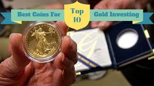 top 10 best gold coins for investing figure out whats best