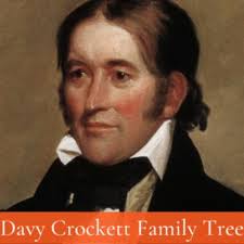 Davy Crockett Family Tree and Descendants