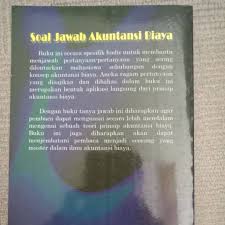 Konsep biaya dalam akuntansi biaya diartikan dalam dua pengertian yang berbeda yaitu biaya dalam artian cost dan biaya dalam artian expense. Bekas Soal Jawab Akuntansi Biaya Shopee Indonesia