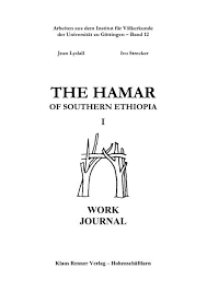 Entdecke rezepte, einrichtungsideen, stilinterpretationen und andere ideen zum ausprobieren. The Hamar Of Southern Ethiopia Work Journal