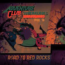 Listen to Superheroes Anonymous 6: Road To Red Rocks by Adventure Club in  Do you even train? playlist online for free on SoundCloud