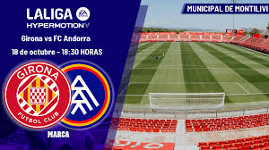 Girona - Fc Andorra