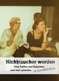 Nichtraucher Werden Durchhalten Die 10 Sekunden Regel