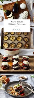 Mario Batali S Eggplant Parmesan Recipe On Food52 Recipe Food 52 Recipes Eggplant Parmesan