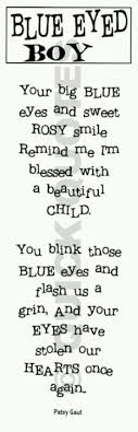 My Blue Eyed Boy Boy Quotes Quotes Blue Eyed Baby