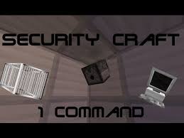 The Security Craft Mod One Command Minecraft Commands Minecraft Creations Cool Minecraft