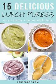 15 Lunch Ideas For Baby 6 Months Healthy Baby Food Baby Food Recipes Baby Lunch