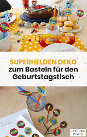Superhelden Deko Am Kindergeburtstag Superhelden Geburtstag Spiele Superhelden Kindergeburtstag