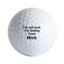 2 humorous heckling if a golf partner often mistakes your ball for his own, personalize your own golf balls with not the property of __ or not_ _'s ball, listing your friend's name in the space. Funny Personalized Golf Balls I M Hiding By Inspirationz Store Cafepress Golf Quotes Golf Humor Golf Ball Crafts