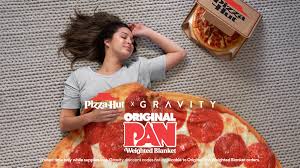 Pizzahut On Twitter Introducing A Pizza That Comforts You Long After The Leftovers Are Gone Hurry To Grab A Limited Edition Original Pan Weighted Blanket From Gravityblankets While They Re Hot Order Yours Up