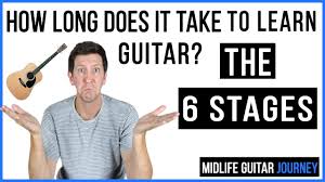 Check spelling or type a new query. How Long It Takes To Learn Guitar The 6 Stages Midlife Guitar