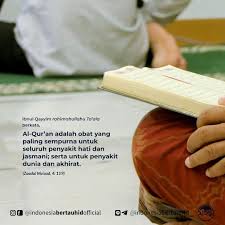 Al Quran Adalah Obat Ibnu Qayyim Rahimahullahu Ta Ala Berkata Al Quran Adalah Obat Yang Paling Sempurna Untuk Seluruh Penyak Kutipan Rohani Qur An Rohani
