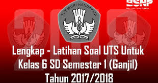 Berikut ini adalah soal dan jawaban tentang badminton pilihan ganda kelas 9. Lengkap Latihan Soal Uts Untuk Kelas 6 Sd Semester 1 Ganjil Tahun 2018 2019 Bospedia