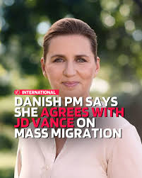 Danish Prime Minister Mette Frederiksen said she agrees with US Vice  President JD Vance that mass migration is major challenge for Europe. “I  consider this mass migration into Europe as a threat