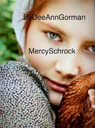 Mercy Schrock by DeeAnn Gorman (Ebook)