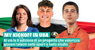 My Kickoff in USA. Al via la II edizione di un progetto che valorizza  giovani talenti nello sport e nello studio
