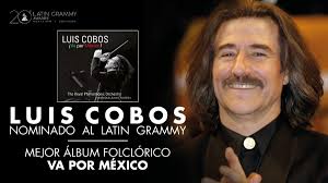 Luis Cobos está nominado al GRAMMY Latino 2019 en la categoría de Mejor  Álbum Folclórico. @LatinGRAMMYs #LatinGrammys #LatinGrammy2019 #luiscobos