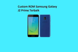 Here i explained with the twrp method. 7 Custom Rom Samsung Galaxy J2 Prime Ringan Terbaik 2020