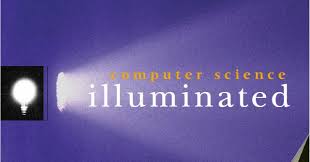 Computer science illuminated, sixth edition is an independent publication and has not been authorized, sponsored, or otherwise approved by the owners of the trademarks or service marks referenced in this product. Computer Science Illuminated 6th Edition