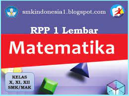 We did not find results for: Rpp 1 Lembar Matematika Kelas X Xi Dan Xii Smk Smk Indonesia 1