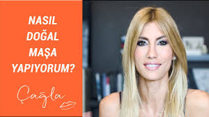 Cagla Nasil Dogal Masa Yapiyorum Guzellik Bakim Youtube