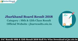 Jharkhand Board Result 2019 Check Jacresults Com By Name Roll No Board Result Jharkhand Name Wise