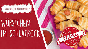 Wurstchen Im Schlafrock Rezept Fingerfood Kinderleichte Becherkuche Youtube