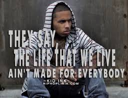 Harga Sewa Mobil Kid Ink Ink Quotes Rapper Quotes